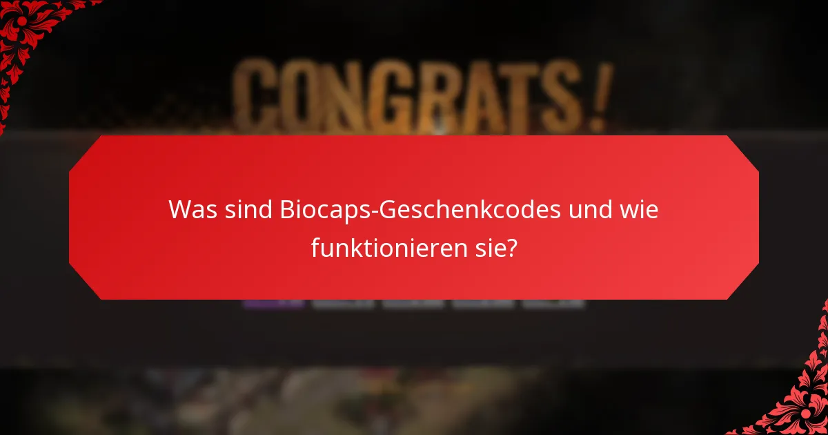 Wo können Sie Biocaps-Geschenkcodes einlösen?