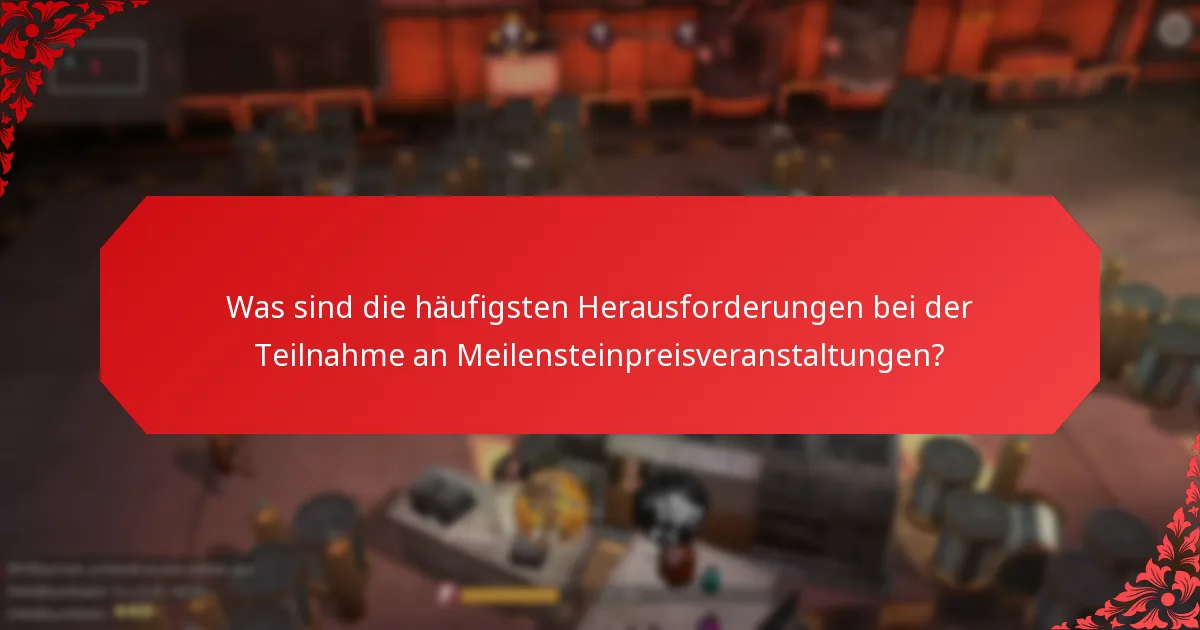 Wie können Spieler an Meilensteinpreisveranstaltungen teilnehmen?