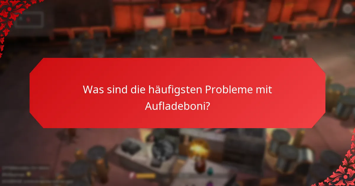 Welche Aufladeboni sind derzeit verfügbar?