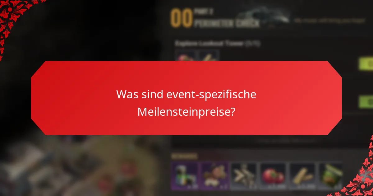 Welche einzigartigen Herausforderungen begegnen Spielern in Meilenstein-Events?