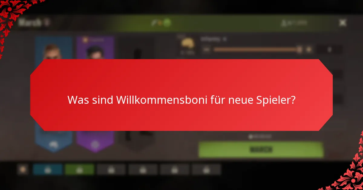 Was sind Willkommensboni für neue Spieler?