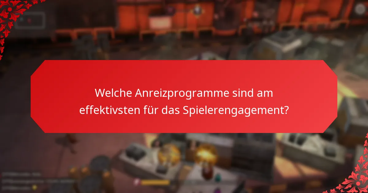Welche Anreizprogramme sind am effektivsten für das Spielerengagement?