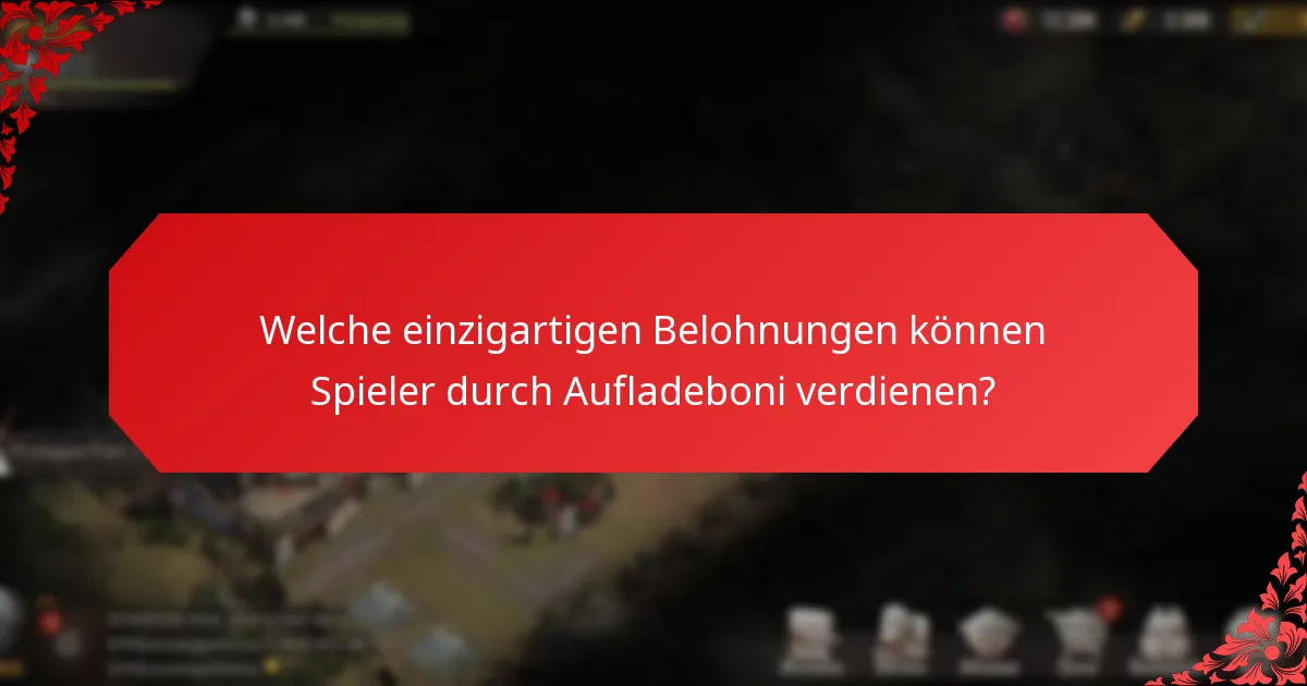 Wie können Spieler ihre Interaktion mit Aufladeboni maximieren?