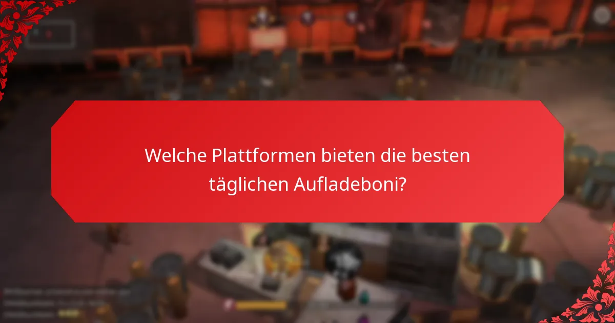 Wo können Spieler tägliche Aufladeboni finden?