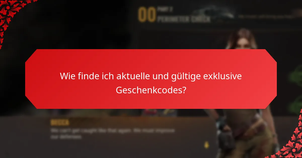 Welche Tipps können die Vorteile exklusiver Geschenkcodes maximieren?