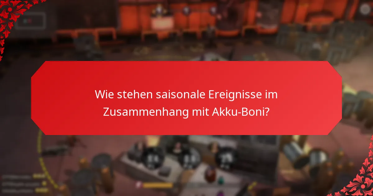 Welche Strategien maximieren die Vorteile von Akku-Boni?